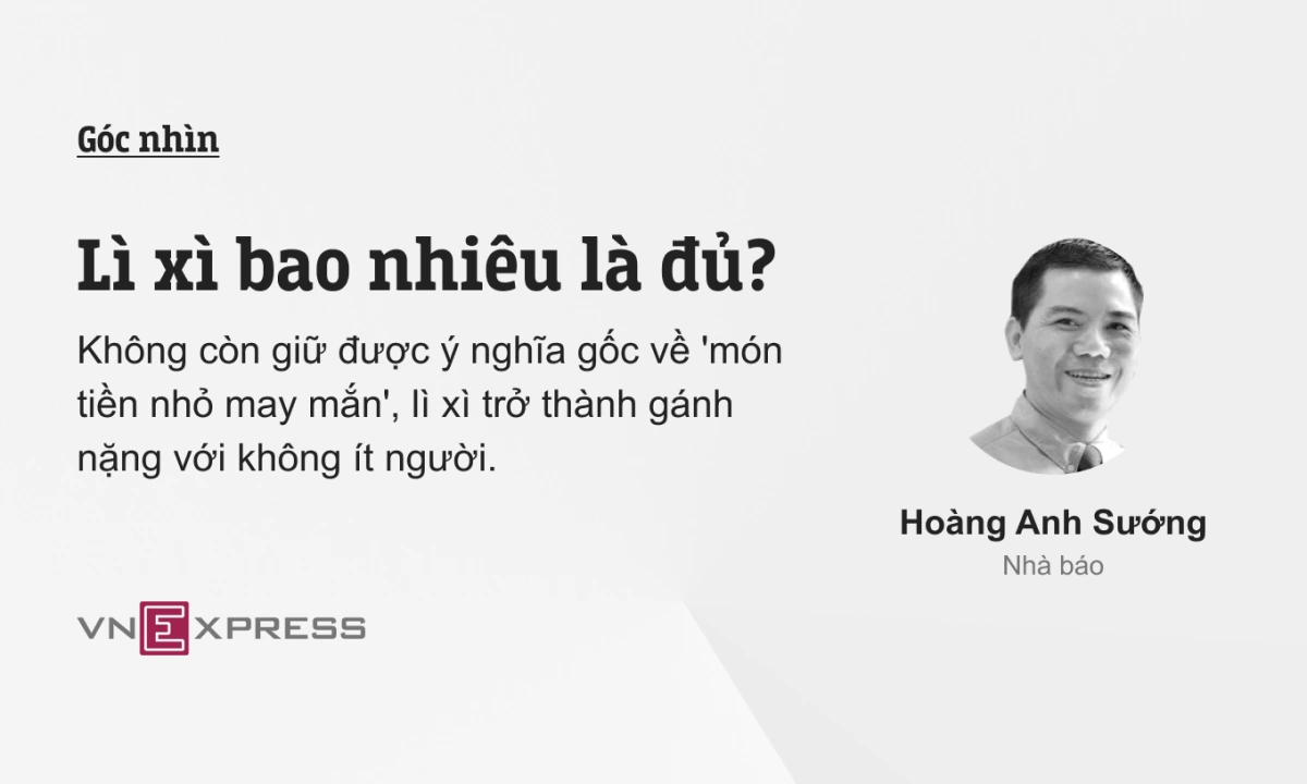 Lì xì bao nhiêu là đủ?