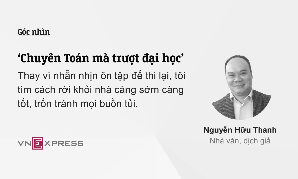 ‘Chuyên Toán mà trượt đại học’ ‘Chuyên Toán mà trượt đại học’