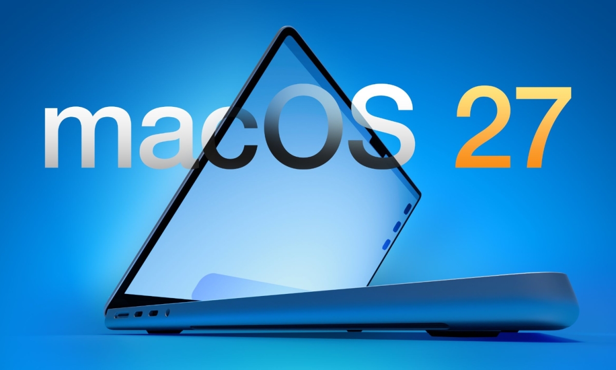 5 nâng cấp quan trọng trên macOS 27