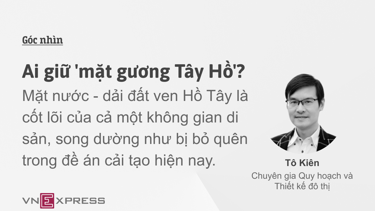 Ai giữ 'mặt gương Tây Hồ'?
