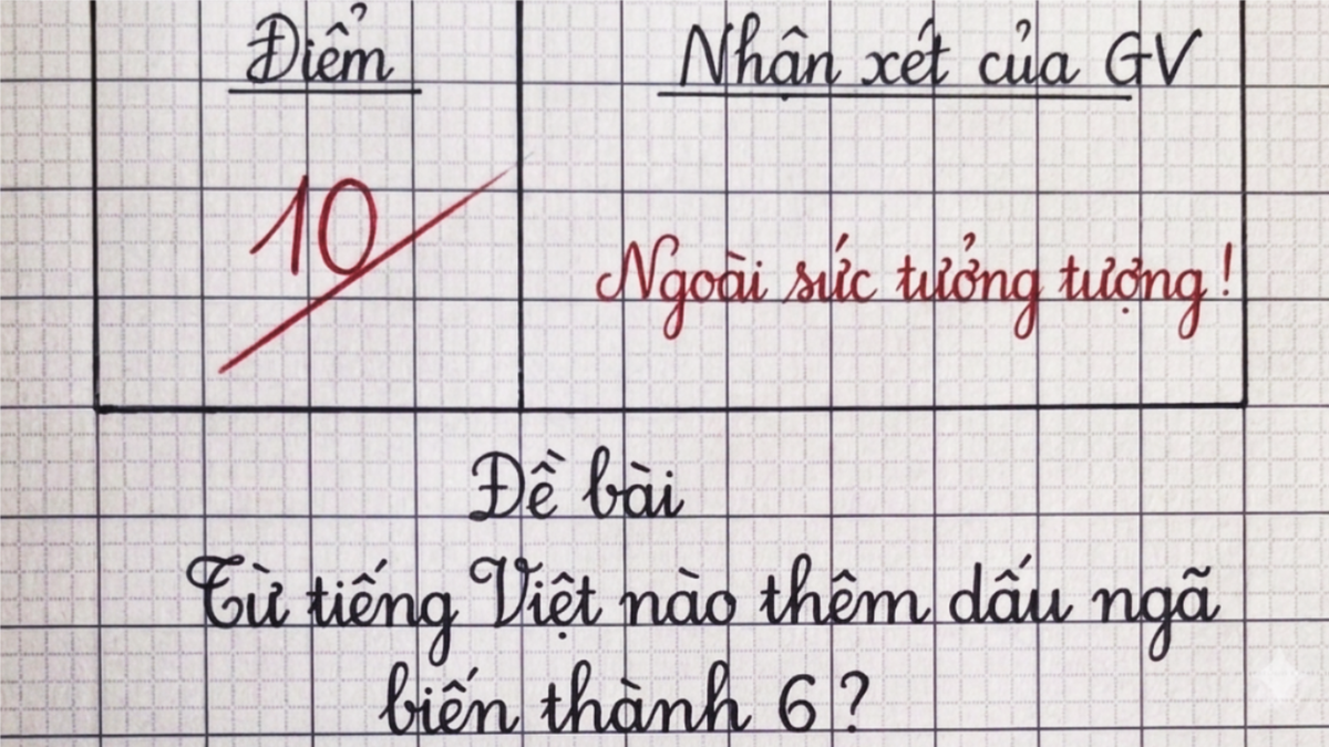 Từ tiếng Việt nào thêm dấu ngã biến thành 6?